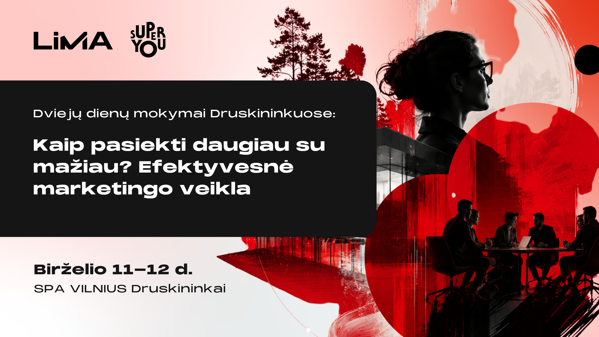 Kaip pasiekti daugiau su mažiau? Efektyvesnė marketingo veikla