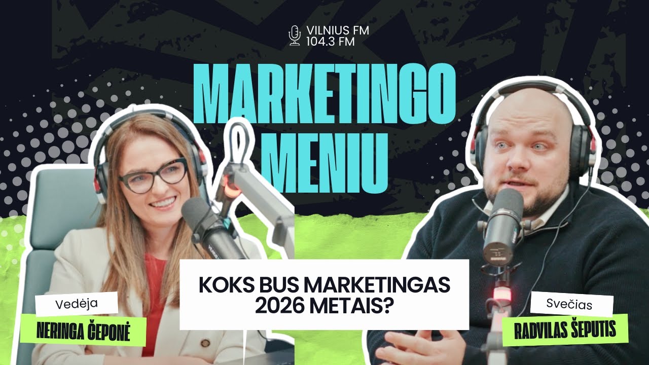 Marketingo meniu: Radvilas Šeputis, SMP