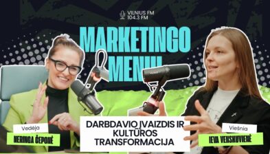Marketingo meniu: Ieva Venskuvienė