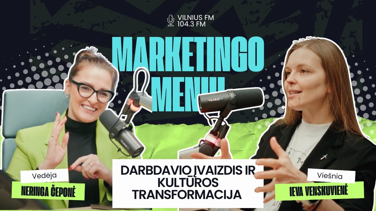 Marketingo meniu: Ieva Venskuvienė