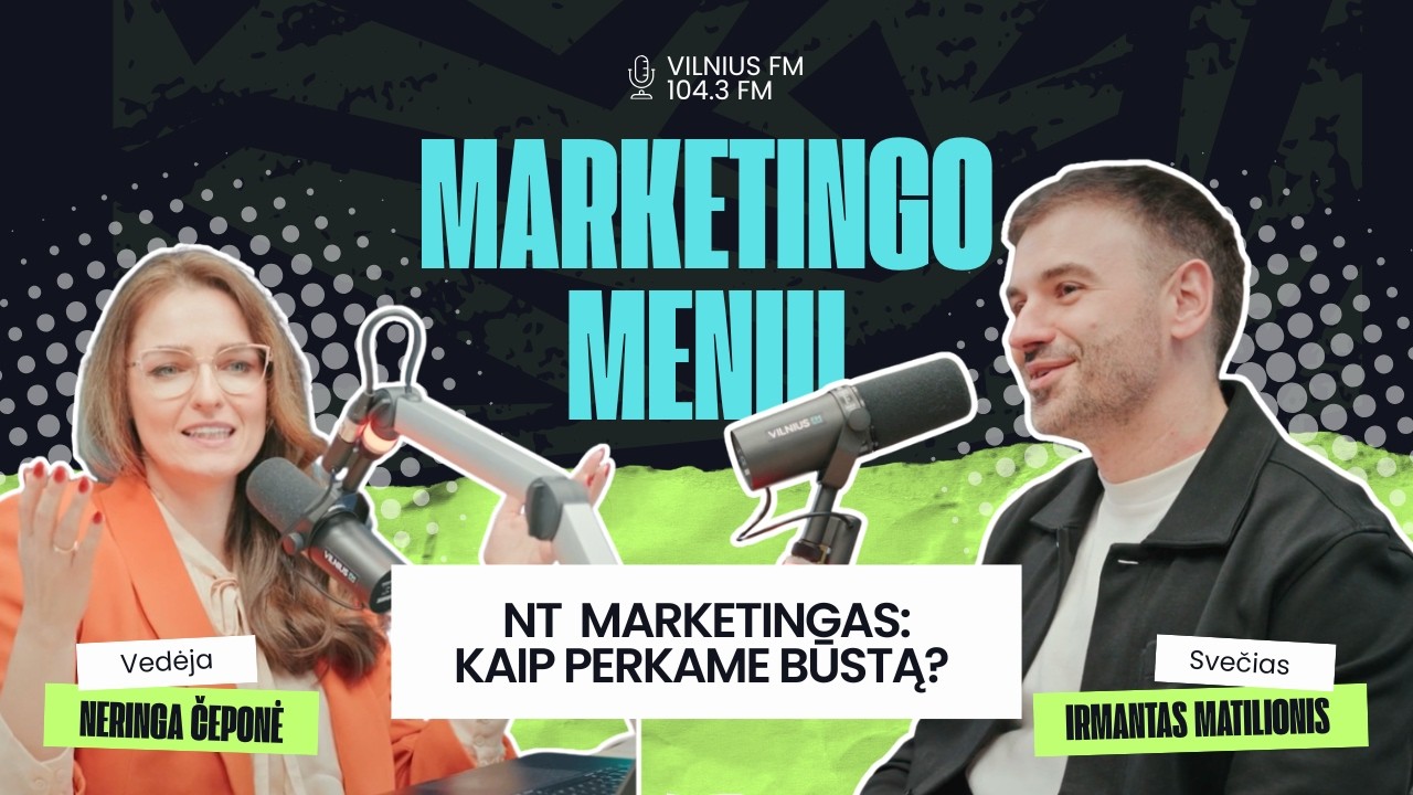 Marketingo meniu: Irmantas Matilionis, SMP