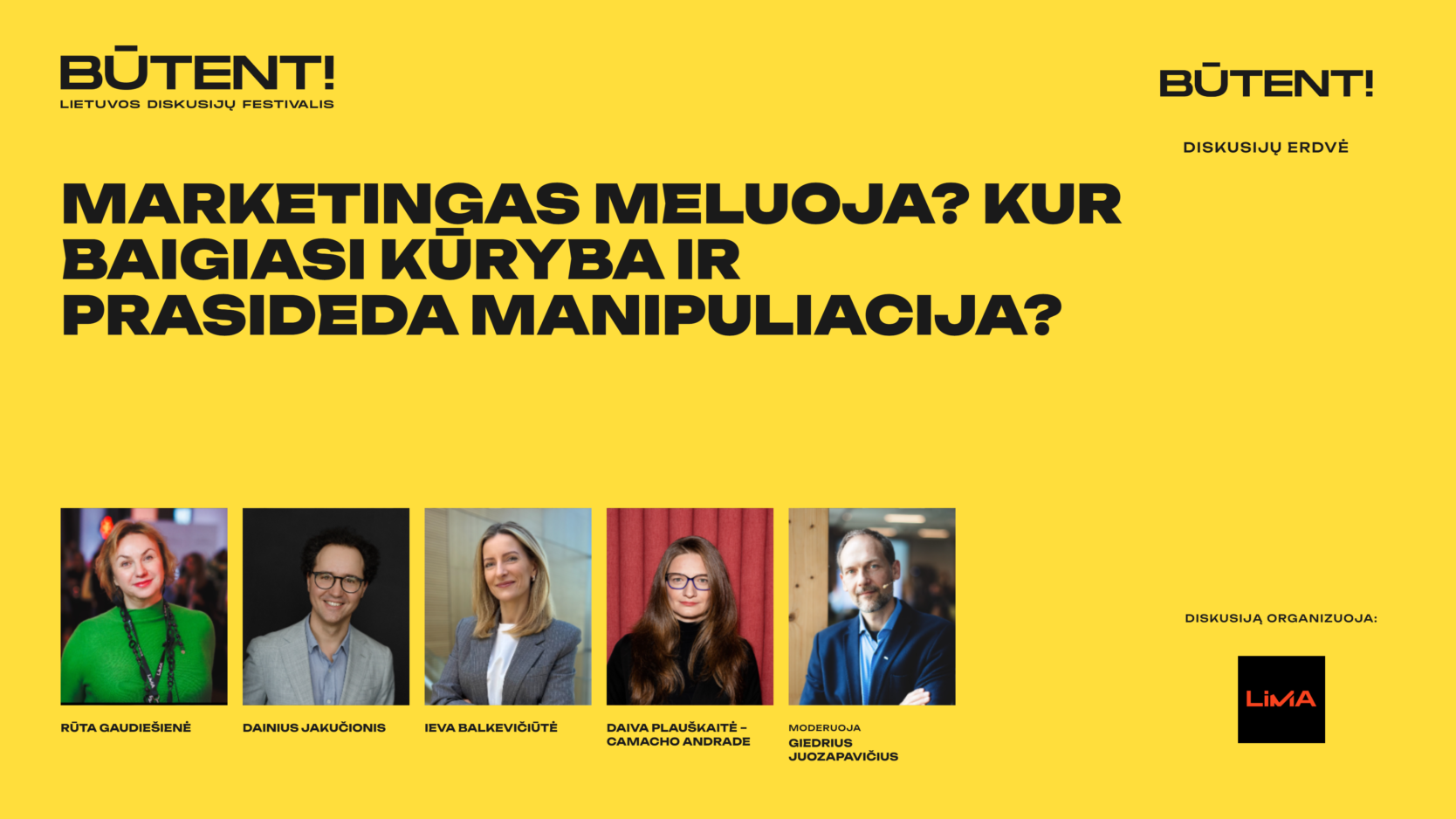 LiMA diskusija festivalyje BŪTENT!