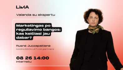 Marketingas po reguliavimo bangos: kas keičiasi jau dabar?