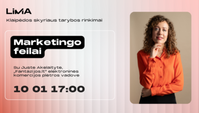 „Marketingo feilai“ su Juste Akelaityte ir LiMA Klaipėdos skyriaus tarybos rinkimai